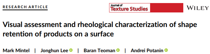 Visual assessment and rheological characterization of shape retention of products on a surface — Journal of Texture Studies